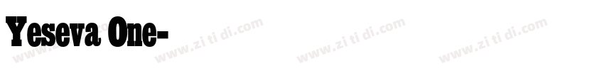 Yeseva One字体转换